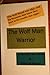 The Wolf Man Warrior (The Mountain Man, #2)