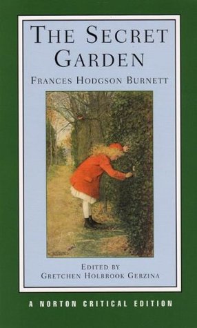The Secret Garden: A Norton Critical Edition