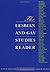 The Lesbian and Gay Studies Reader by Henry Abelove