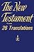 The New Testament from 26 Translations