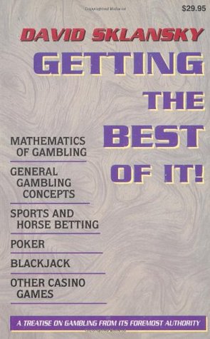 Getting the Best of It (Sklansky Poker/Gambling Series)