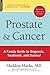 Prostate and Cancer by Sheldon Marks