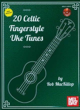 20 Celtic Fingerstyle Uke Tunes (Paperback)