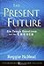 The Present Future: Six Tou...