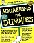 Aquariums For Dummies