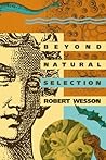 Beyond Natural Selection (Bradford Books)