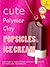 Cute Polymer Clay Popsicles & Ice Cream by Gitit Eyal