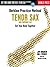 Berklee Practice Method: Tenor and Soprano Sax: Get Your Band Together
