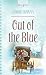 Out Of The Blue by Janice A. Thompson