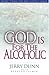 God Is For The Alcoholic