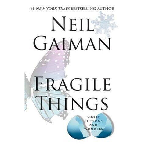 Fragile Things Short Fictions And Wonders By Neil Gaiman