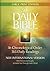 The Daily Bible in Chronological Order 365 Daily Readings - New International Version with Devotional Insights to Guide You Through God's Word