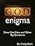 The God Enigma: Does God Exist and Other Big Questions