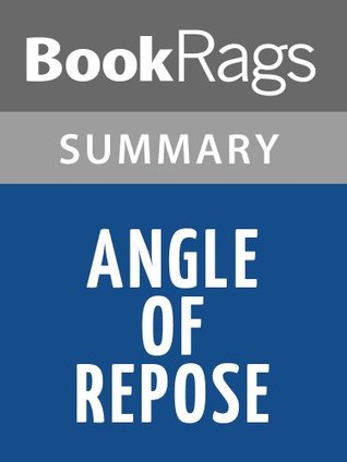 Summary & Study Guide Angle of Repose by Wallace Stegner (Kindle Edition)