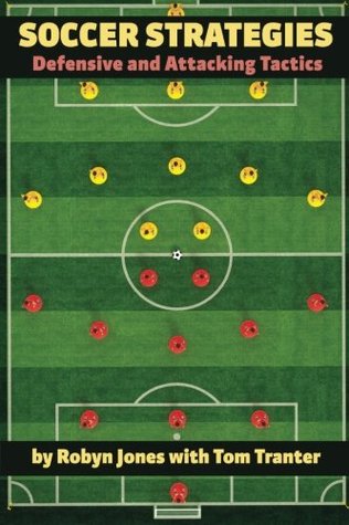 Soccer Strategies: Defensive and Attacking Tactics (Paperback)