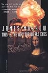 This Is The Way The World Ends by James K. Morrow