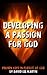 Developing A Passion For God