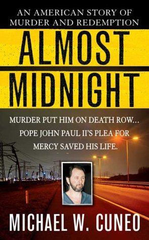 Almost Midnight : An American Story of murder and Redemption (Paperback)