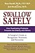 Swallow Safely: How Swallow...