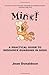 Mine! A Practical Guide to ...