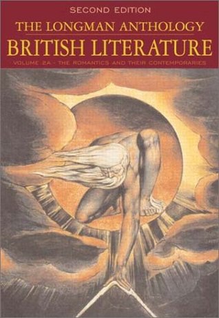 The Longman Anthology of British Literature, Volume 2A: The Romantics and Their Contemporaries (Paperback)