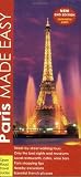 Paris Made Easy: The Best Walks and Sights of Paris Paris Made Easy: The Best Walks and Sights of Paris
