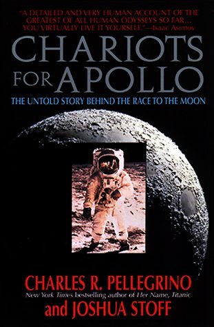 Chariots for Apollo: The Untold Story Behind the Race to the Moon (Paperback)