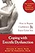 Coping with Erectile Dysfunction: How to Regain Confidence and Enjoy Great Sex