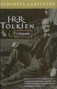 J.R.R. Tolkien: A Biography