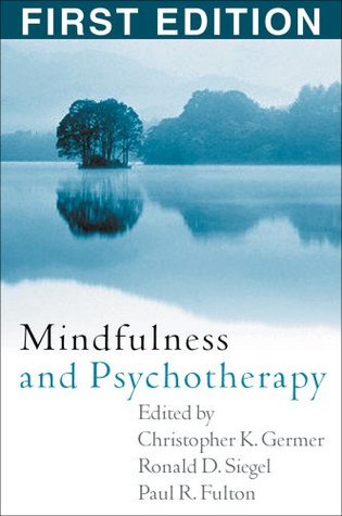 Mindfulness and Psychotherapy (Hardcover)