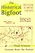 The Historical Bigfoot