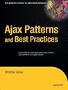 Ajax Patterns and Best Practices (Expert's Voice)