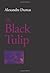 The Black Tulip by Alexandre Dumas