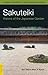 Sakuteiki: Visions of the Japanese Garden (Tuttle Classics)