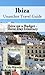Ibiza Travel Guide (Unanchor) - Ibiza on a Budget: Three-Day Itinerary