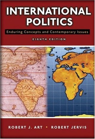 International Politics: Enduring Concepts and Contemporary Issues (Paperback)