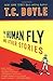 The Human Fly and Other Sto...
