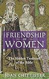 The Friendship of Women: The Hidden Tradition of the Bible Book cover for The Friendship of Women: The Hidden Tradition of the Bible
