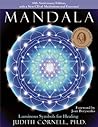 Mandala: Luminous Symbols for Healing (with a New CD of Meditations and Exercises!)