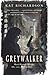 Greywalker (Greywalker #1)