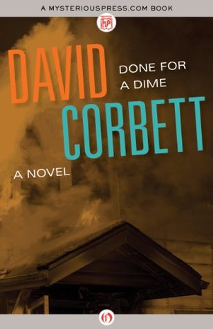 Done for a Dime: A Novel
