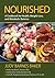 Nourished; A Cookbook for Health, Weight Loss, and Metabolic Balance