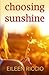 Choosing Sunshine