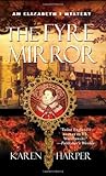 The Fyre Mirror (Elizabeth I, #7)