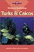 Diving & Snorkeling Turks & Caicos (Lonely Planet Diving & Snorkeling)