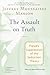 The Assault on Truth: Freud's Suppression of the Seduction Theory