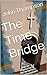 The Time Bridge