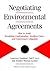 Negotiating Environmental A...
