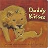 Daddy Kisses by Anne Gutman
