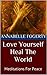 Love Yourself, Heal The Wor...